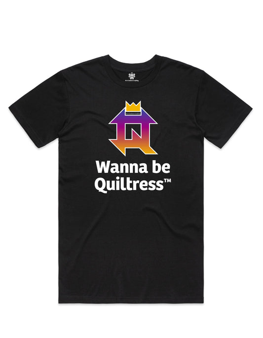 Unisex Wanna Be Quiltress in Training T Shirt